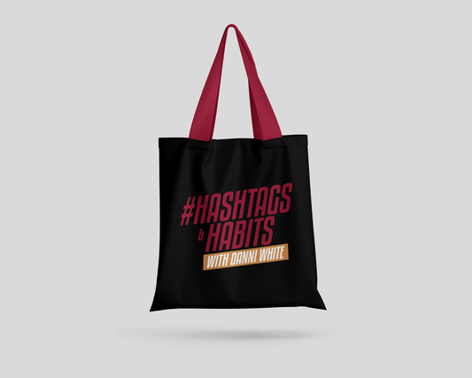 #Hashtags and Habits Podcast Tote Bag