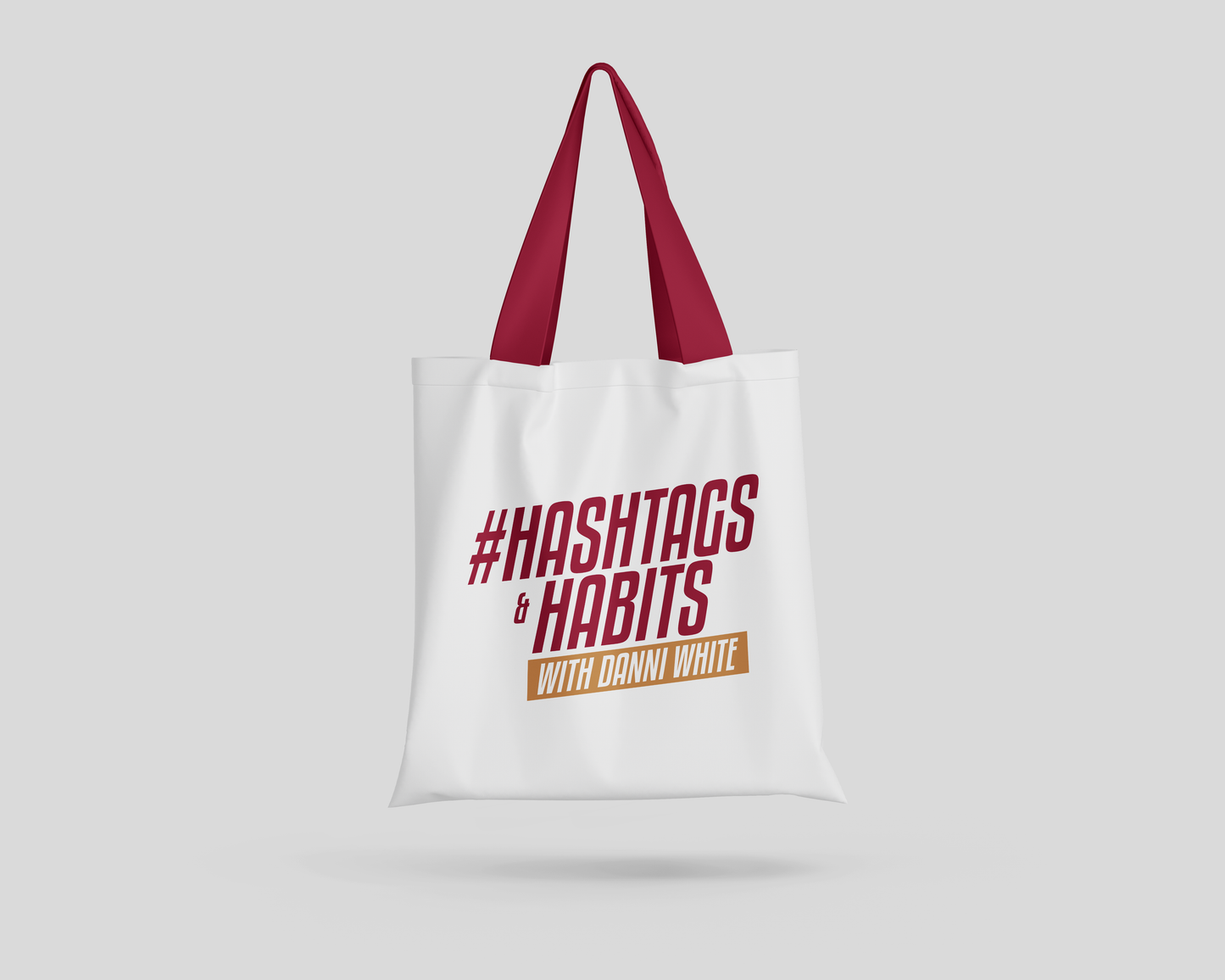 #Hashtags and Habits Podcast Tote Bag